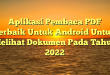 Aplikasi Pembaca PDF Terbaik Untuk Android Untuk Melihat Dokumen Pada Tahun 2022